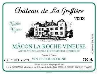 la Greffiere Macon La Roche-Vineuse Vieilles Vigne Blanc